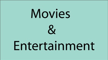 Movies & Entertainments